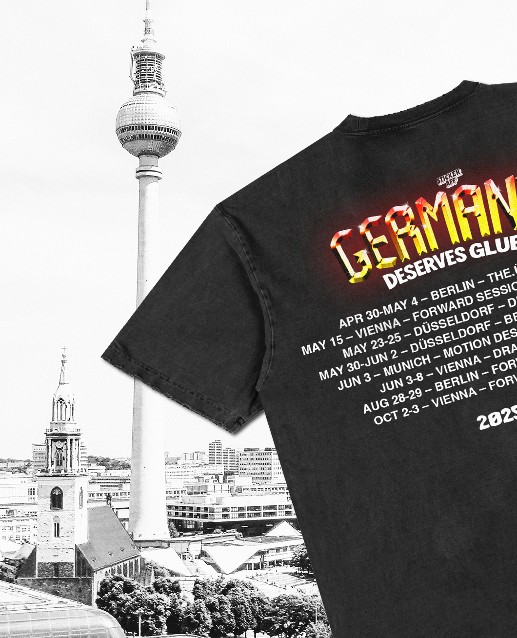 De Berlijnse tv-toren naast een zwart "Germany Deserves Glue"-tourshirt met data van 2025, mobiele versie